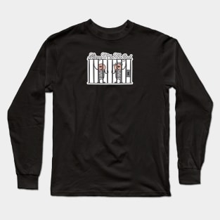 Always Up to No Good Long Sleeve T-Shirt